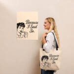 Because I Said So Tote