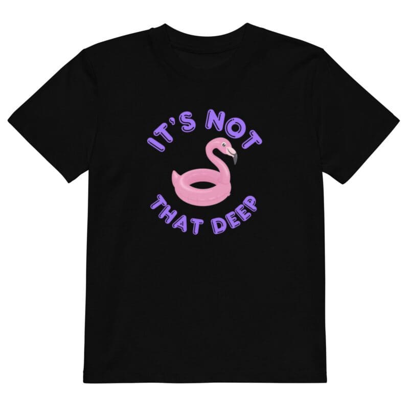 Black kids organic cotton t-shirt with pink flamingo and text “It’s Not That Deep” — PaRANThood